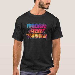 Camiseta Profissão de Emprego do Técnico de Ciência Forense