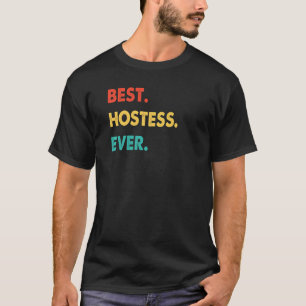 Camiseta Profissão de Hosts Retrora Melhor Hospedeira De To