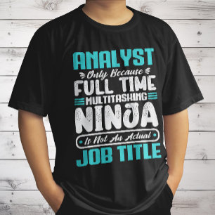 Camiseta Profissão de Trabalho de Analista Profissão Funny 
