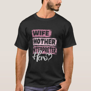 Camiseta Profissão, mãe herói mãe Intérprete 1
