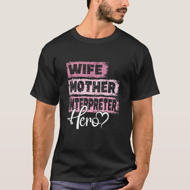Camiseta Profissão, mãe herói mãe Intérprete 1 (Frente)