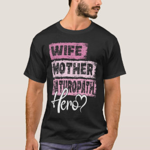 Camiseta Profissão mãe heroína mãe Naturopata