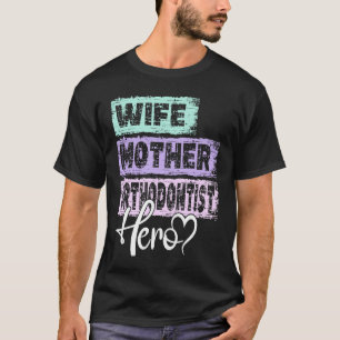 Camiseta Profissão mãe heroína mãe Ortodontista