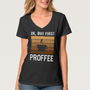 Camiseta Profissão Ok Mas Primeiro Lucro