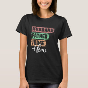 Camiseta Profissão pai herói pai Juiz 1