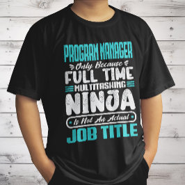 Camiseta Profissão Título de Gerente de Programa Habilidade