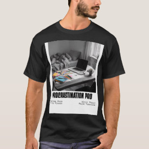 Camiseta Profissional da Procrastinação - Citação Divertida