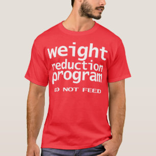 Camiseta Programa Engraçado De Redução De Peso Da Tipografi