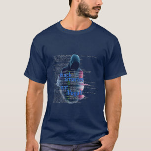 Camiseta Programação: Hack mais inteligente, não ilegal.