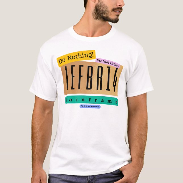 Camiseta Programação IEFBR14 Mainframe JCL (Frente)