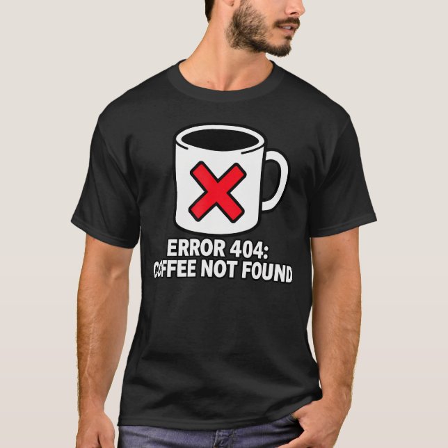 Camiseta Programador Codificador Erro 404 Café Não Encontra (Frente)