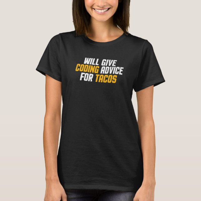 Camiseta Programador Dar Conselhos De Codificação Para Tac (Frente)