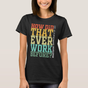 Camiseta Programador Depurador Vida Como É Que Isso Alguma