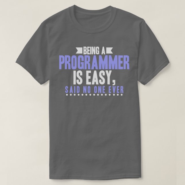 Camiseta Programador sendo programador é fácil dizer que ni (Frente do Design)