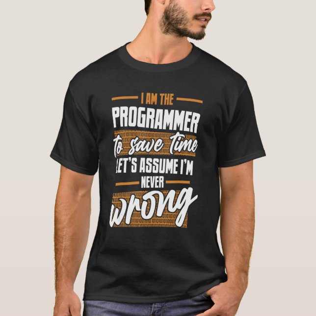 Camiseta Programador Vamos suponha que eu nunca esteja erra (Frente)
