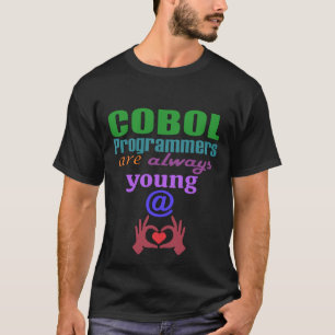 Camiseta Programadores de Cobol São Sempre Jovens de Coraçã