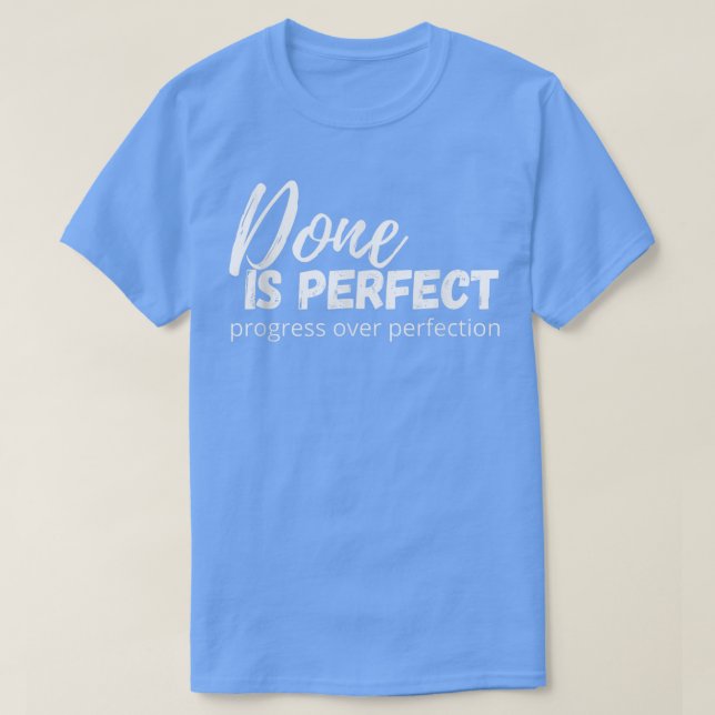 Camiseta Progress over Perfection Growth Mindset Positive T (Frente do Design)