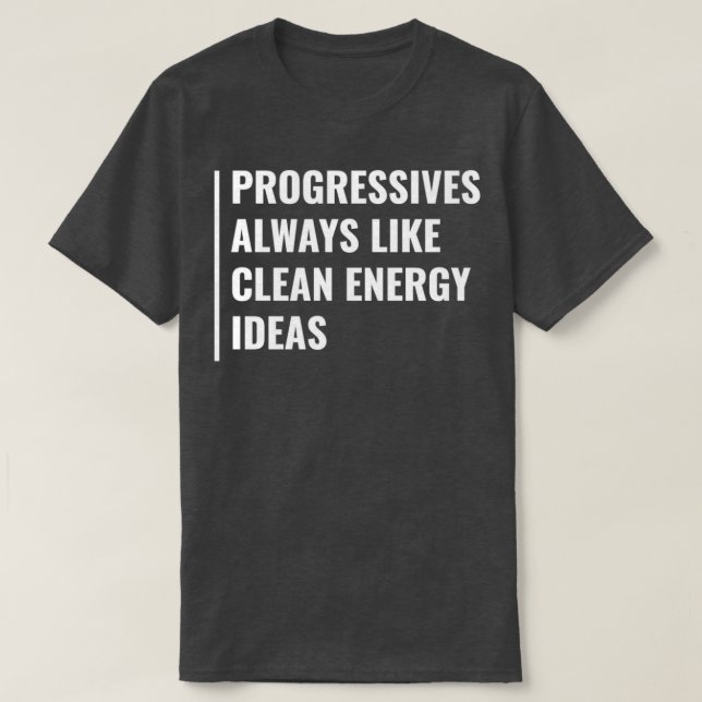 Camiseta Progressivos Sempre Gostam De Ideias Energéticas L (Frente do Design)