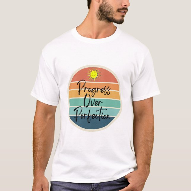 Camiseta Progresso Acima da Perfeição (Frente)
