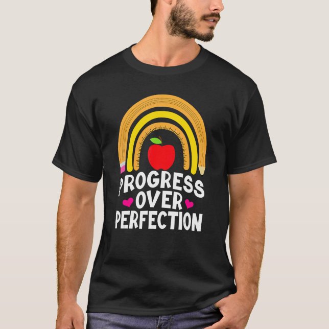 Camiseta Progresso Em Relação À Perfeição De Professores Es (Frente)
