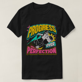 Camiseta Progresso Em Relação Ao T-Shirt De Perfeição - Mot