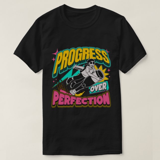 Camiseta Progresso Em Relação Ao T-Shirt De Perfeição - Mot (Frente do Design)