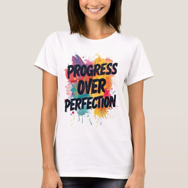 Camiseta Progresso em vez de Perfeição (Frente)