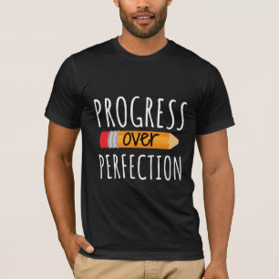 Camiseta Progresso Motivacional Sobre A Perfeição