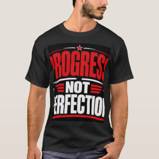 Camiseta Progresso Não Perfeição