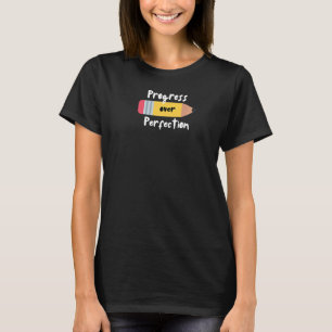 Camiseta Progresso Sobre A Perfeição Professor Motivacional