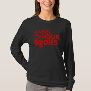Camiseta Proíbe nossos corpos, o vermelho do poço de energi