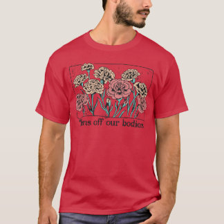 Camiseta Proíbe Nossos Corpos Vintage Nação Flores Feminis