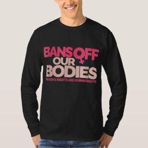 Camiseta Proibição dos nossos corpos Direitos das mulheres