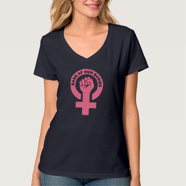 Camiseta Proibições De Nossos Corpos Feministas De Escolha  (Frente)