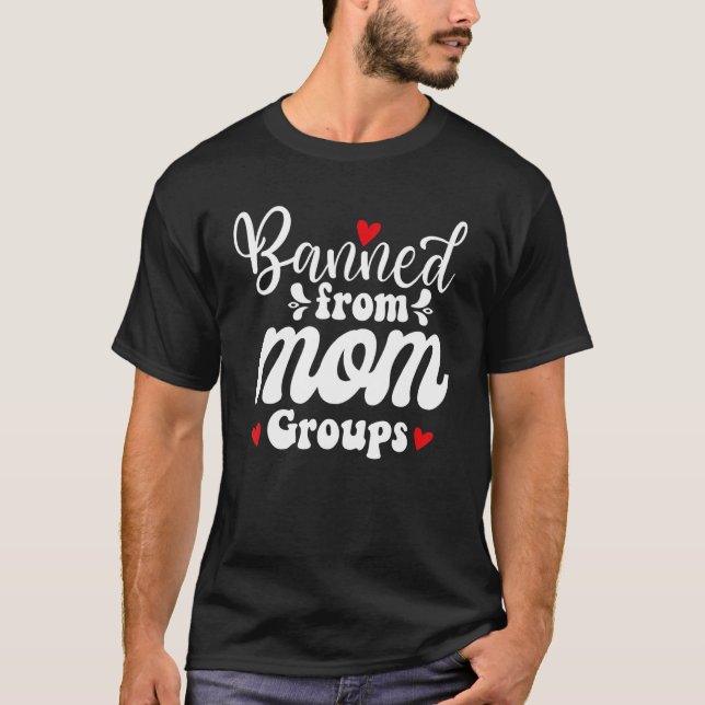 Camiseta Proibido de Grupos Mãe (Frente)