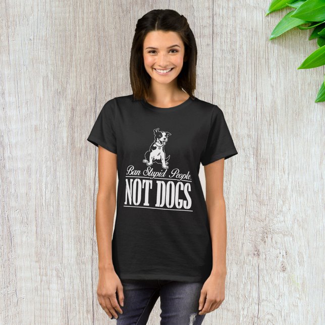 Camiseta Proibir Pessoas Estúpidas Não Cachorros Engraçado  (Criador carregado)