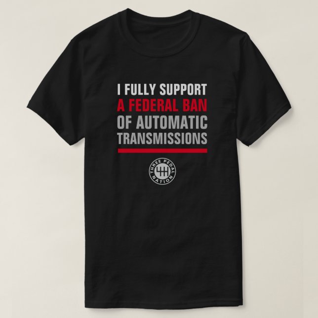 CAMISETA PROIBIR TRANSMISSÕES AUTOMÁTICAS (Frente do Design)