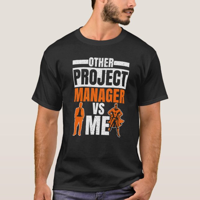 Camiseta Project Manager Job Project Management Profession  (Frente)