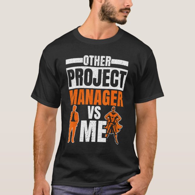 Camiseta Project Manager Job Project Management Profession  (Frente)