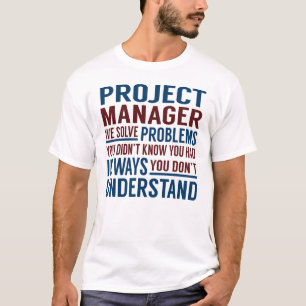 Camiseta Project Manager Solve Problems