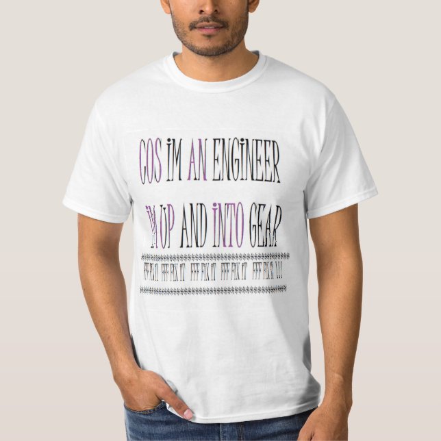 Camiseta Projetado para Engenheiros e aqueles que consertam (Frente)