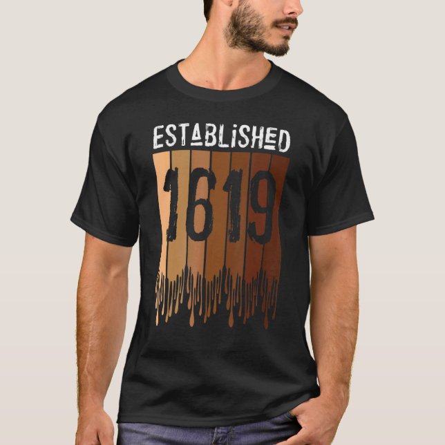 Camiseta Projeto 1619 Estabeleceu Nossos Ancestrais Histo N (Frente)