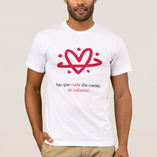 Camiseta Projeto Be Brave: Faça Cada Dia Contar