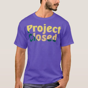 Camiseta Projeto Fechado