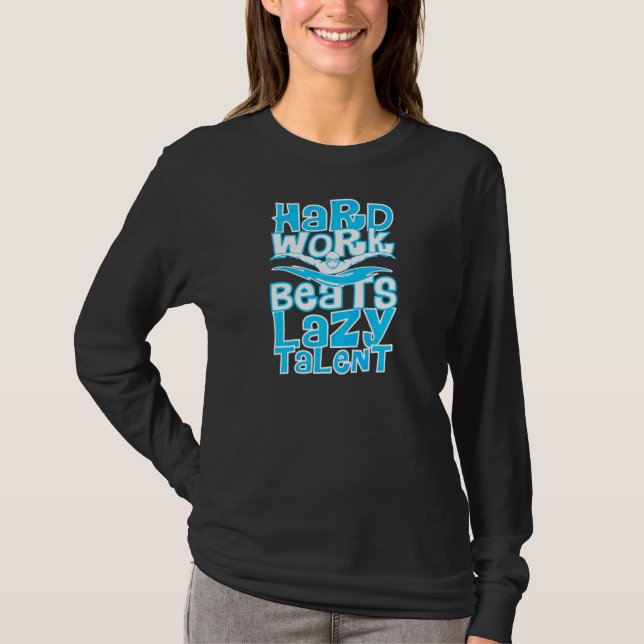 Camiseta Projetos da Equipe de Natação Hard Work Beats Lazy (Frente)