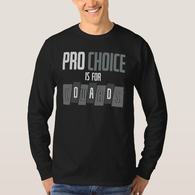 Camiseta Prolife For Women Men Pro Life Conservative Choice (Frente)