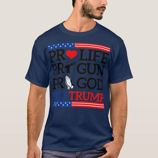 Camiseta ProLife ProGun ProGod ProTrump (Frente)
