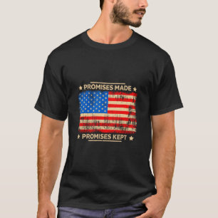 Camiseta Promessas Feitas Promessas Cumpridas Trump Dizendo