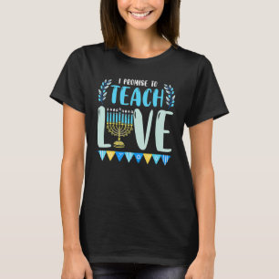 Camiseta Prometo Ensinar Ama Hanukkah Chanukah Judeu T