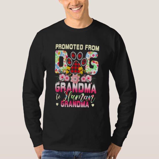 Camiseta Promoted From Dog Grandma To Human Grandma Mother' (Frente)